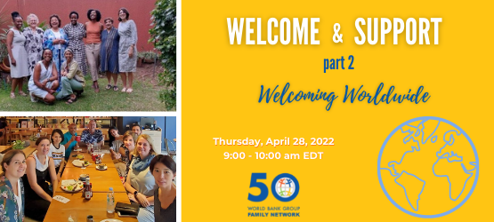 WBGFN – Welcome and Support Part -2, Welcoming Worldwide